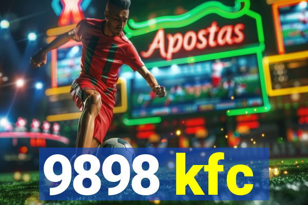 9898 kfc